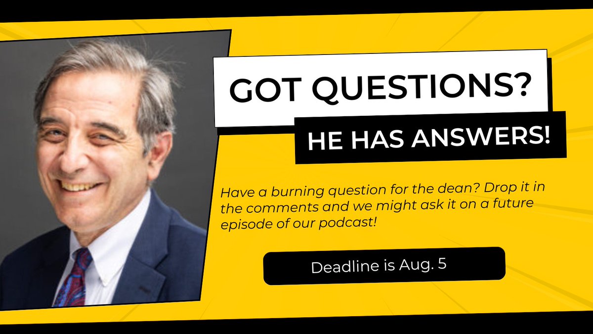 Have a burning question for the dean? Is there something you've always wanted to know about him? Now's your chance to ask! Submit your best questions for the dean in the comments below and we might just ask it in a future episode of our podcast. Deadline to submit is Aug. 5.