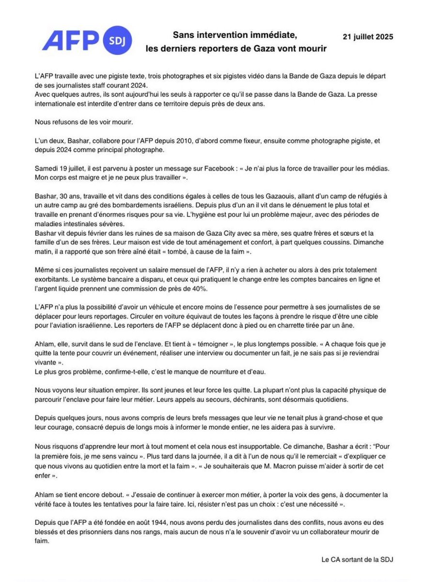 RnaudBertrand's tweet image. AFP reports that its reporters (one text freelancer, three photographers and six video freelancers) still on-site in Gaza are currently dying from hunger.
They write: "Since AFP was founded in August 1944, we have lost journalists in conflicts, we have had wounded and prisoners…