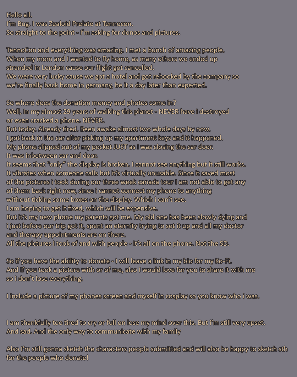 real_Bugbreach's tweet image. Long Text (hopefully readable) mostly concerning other TennoCon goers, but also those who want and are able to help me out :' )
#TennoCon2025 #Warframe #ZealoidPrelate
