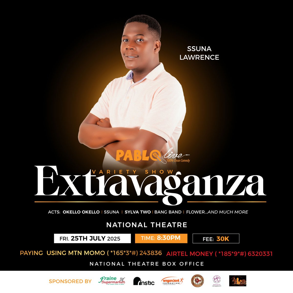 SsunaLawrence's tweet image. Friday’s here. Pablo Live 🔥🎭🎤 National Theater. Don’t miss the madness