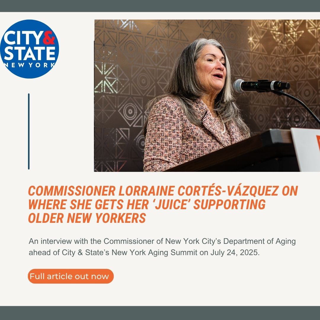NYCAging's tweet image. Commissioner Lorraine Cortés-Vázquez shares her passion for aging equity in City & State’s latest interview. Join the conversation at the 2025 New York Aging Summit this Thursday at Hebrew Union College in Manhattan’s West Village. Read more: on.nyc.gov/46t690J #NYCAging 🗽