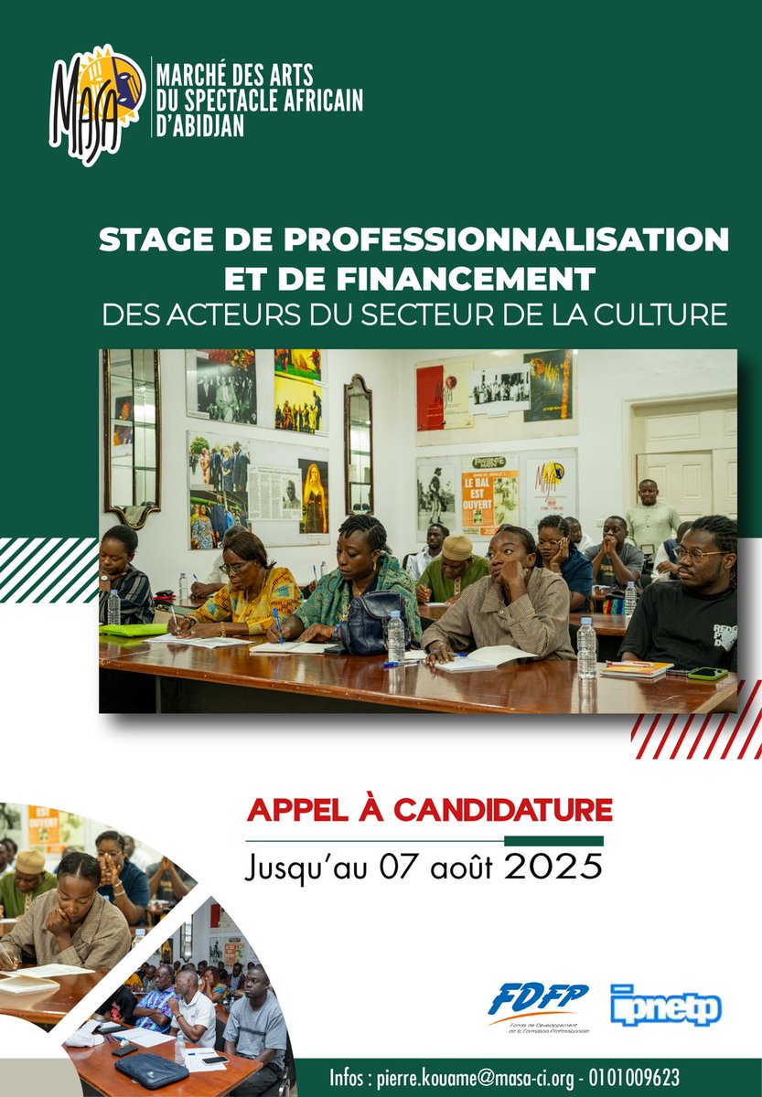 📣 APPEL À CANDIDATURE – Stage pro &amp; financement pour acteurs du secteur culturel 🎭🚀

📅 11-25 août 2025
📍 IPNETP, Cocody
⏳ Clôture : 7 août
Inscrivez-vous ici 👇forms.gle/KQXM4V8t7Cudwi…
#MASA #FDFP #IPNETP #CultureCI #Entrepreneuriat #MarketingDigital