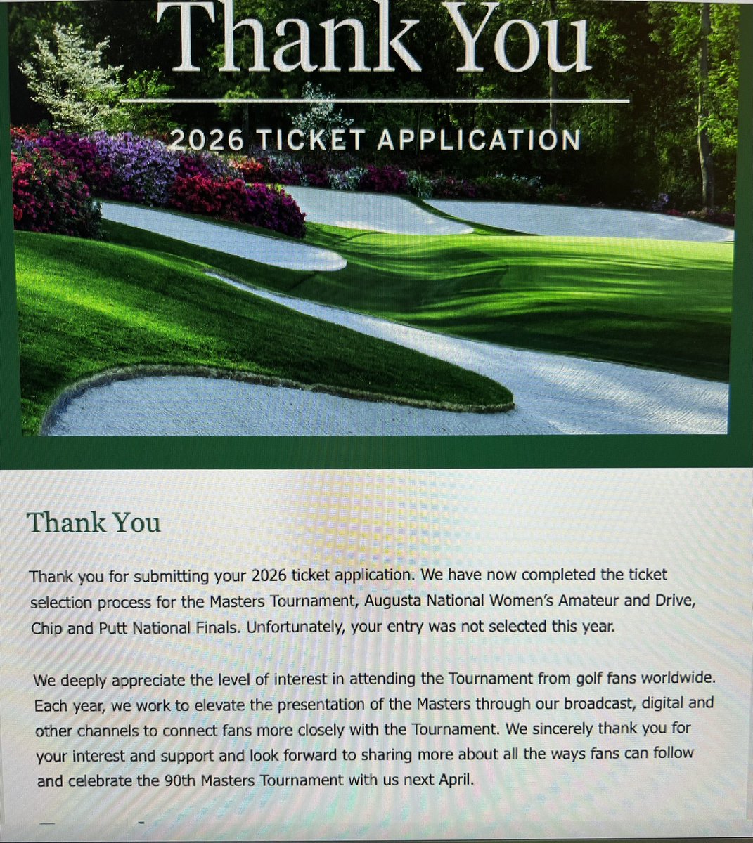 The annual rejection letter…year number 7 or 8. 

Maybe next year….