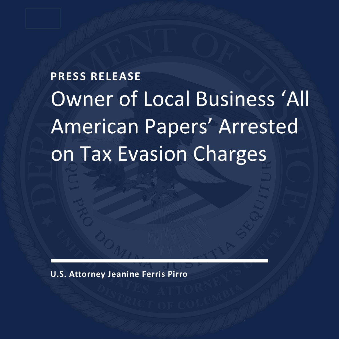 USAO_DC's tweet image. Owner of Local Business ‘All American Papers’ Arrested on Tax Evasion Charges
🔗justice.gov/usao-dc/pr/own…
@USAttyPirro @IRS_CI