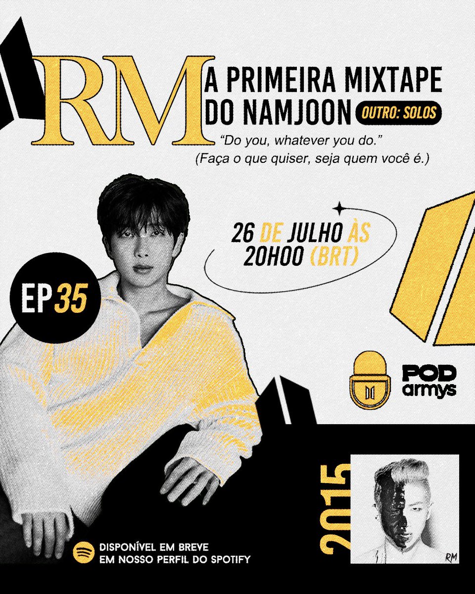 PODARMYS's tweet image. 🎧 Outro: Solos — EP de estreia!
No 1º ep do novo quadro do PODARMYS, falamos sobre a primeira mixtape do RM (2015). Um trabalho cru e poderoso onde ele nos convida a ser quem somos.
📅 26/07 | ⏰ 20h (BRT)
🎙 Em breve no Spotify!
Prepara os fones e vem com a gente nessa…