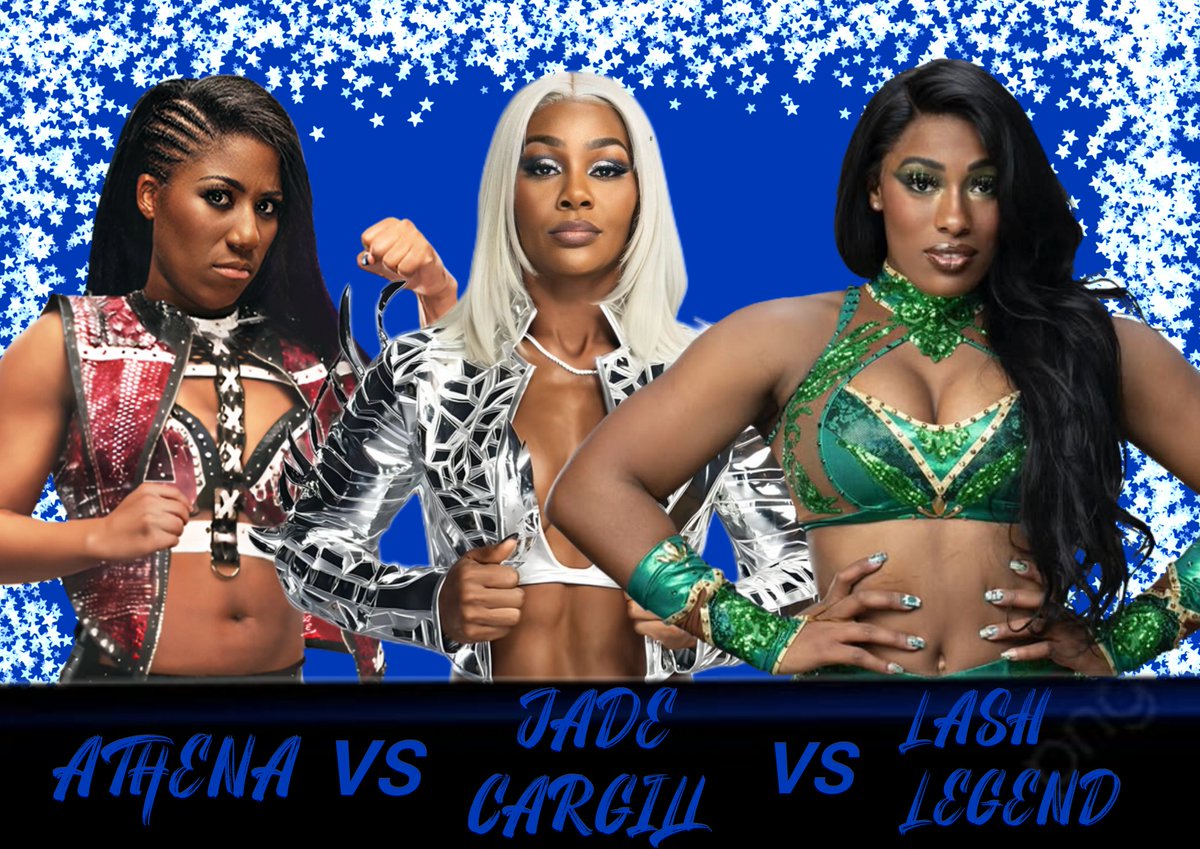 Lash Legend [0-2-0] (@RKO_Kimura)

VS

Jade Cargill [0-1-0] (<a href="/03_WrestlingFan/">Lasha 🦋</a>)

VS

Athena [0-0-0] (<a href="/blissbecky05/">Hanna</a>)