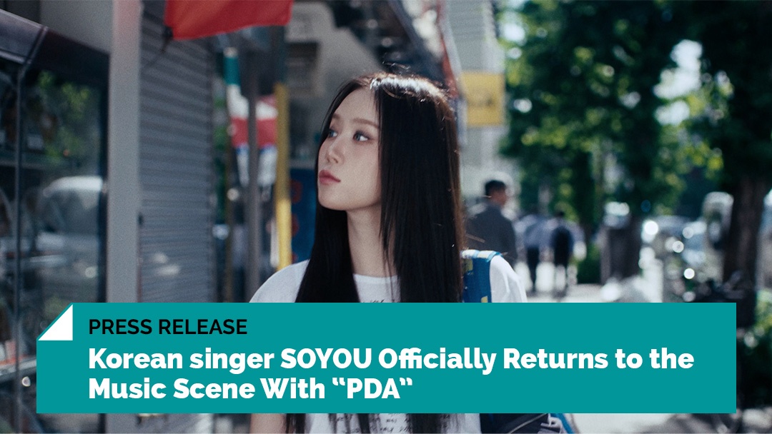 krazemag's tweet image. South Korean singer #SOYOU makes her official return to the music scene with the release of her brand-new single โ#PDA.โ l8r.it/5fJB
#PressRelease
