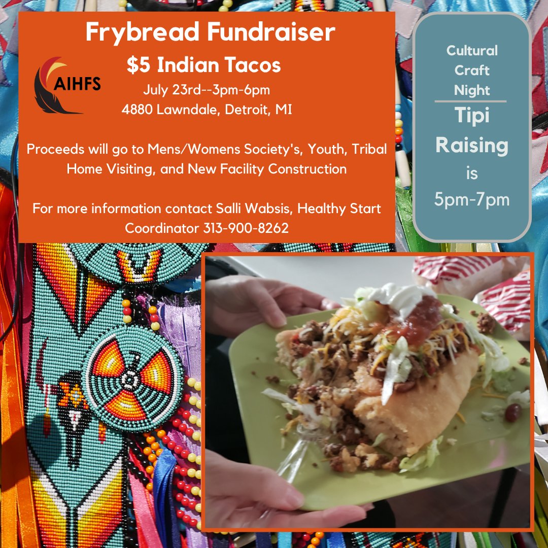 AIHFS_Detroit's tweet image. Don't forget, tomorrow, is our Frybread Fundraiser and a Tipi Raising!