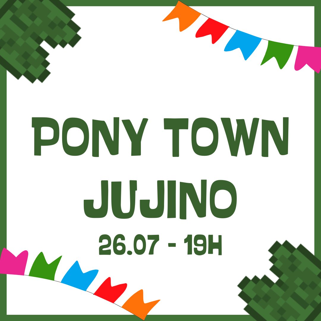 🚫🎉| PONY TOWN JUNINA DA COMUNIDADE!!!

O primeira evento de pony town do ano (eu acho) para relembrar o nosso primeiro... Vamos fazer uma festa junina no jogo Pony Town. 

#Fsmp #FroggSMP
