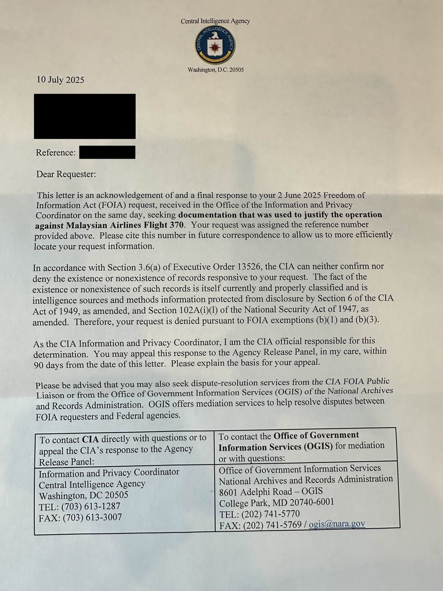 JustXAshton's tweet image. MH370 CIA FOIA Response July 10th, 2025
"Seeking documentation that was used to justify the operation against Malaysian Airlines Flight 370."
"In accordance with Section 3.6(a) of Executive Order 13526, the CIA can neither confirm nor deny the existence or nonexistence of…