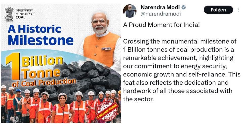 AliasMork's tweet image. Indiens Premierminister Narendra Modri postet stolz am 21.03.2025 den monumentalen Meilenstein von 1 Mrd Tonne Kohleproduktion, während Deutschland jährlich rd 1 Mrd € (!) Steuergelder an Indien zahlt u Kohle als Teufelswerk verbannt. Genau mein Humor 😂