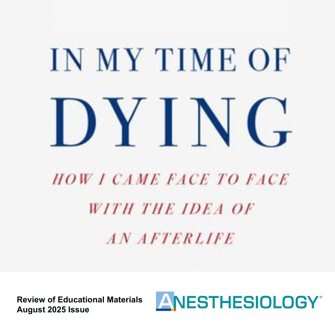 _Anesthesiology's tweet image. "In My Time of Dying: How I Came Face-to-Face with the Idea of an Afterlife," by Sebastian Junger chronicles the author's near-death experience and offers new rationale regarding the possibilities of an afterlife. Read the review of educational materials: ow.ly/mf7350WqEfv