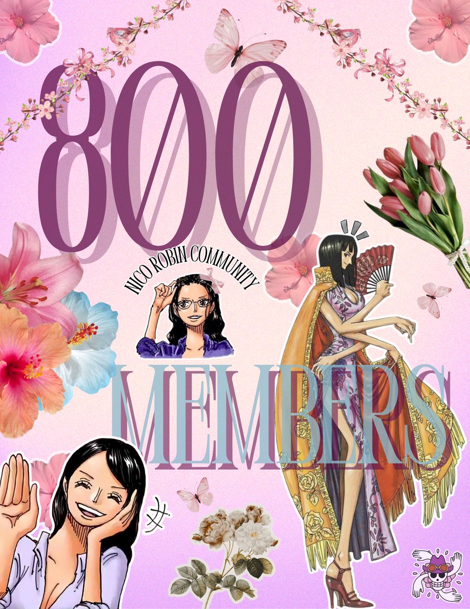 zororobinwife's tweet image. we reached 800 members in the nico robin community so i made a graphic to show my appreciation for everyone’s support !!! 💗
