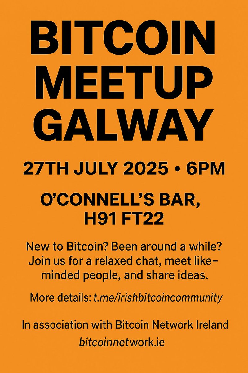 nialljburke's tweet photo. Bitcoin Meetup – Galway
27th July 2025 – 6PM
O’Connell’s Bar, H91 FT22

Whether you’re new to Bitcoin or deep in the weeds, come along for a chat and meet others interested in building the signal out west.

For more info join our Telegram community: https://t.co/ak92Gc6YGK
In association with https://t.co/3o5tGgv3n0