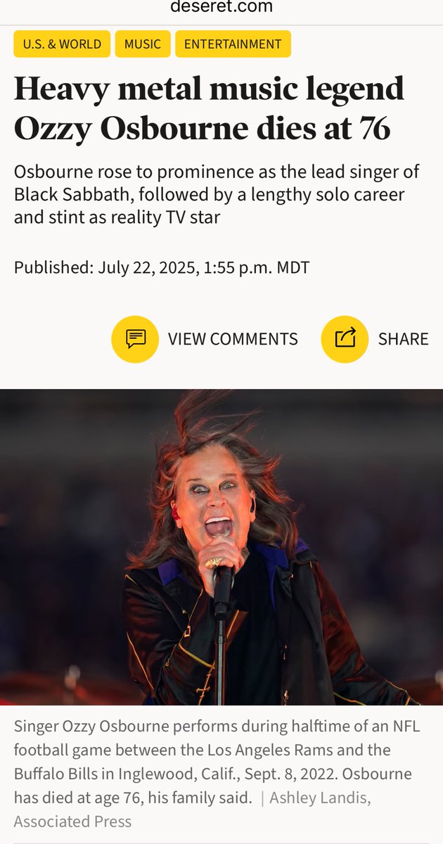 BabyD1111229's tweet image. Ozzy Osbourne, the legendary frontman of Black Sabbath, has died at the age of 76. His family announced that he passed away surrounded by loved ones, just weeks after performing at a farewell concert in Birmingham, England.
deseret.com/u-s-world/2025…