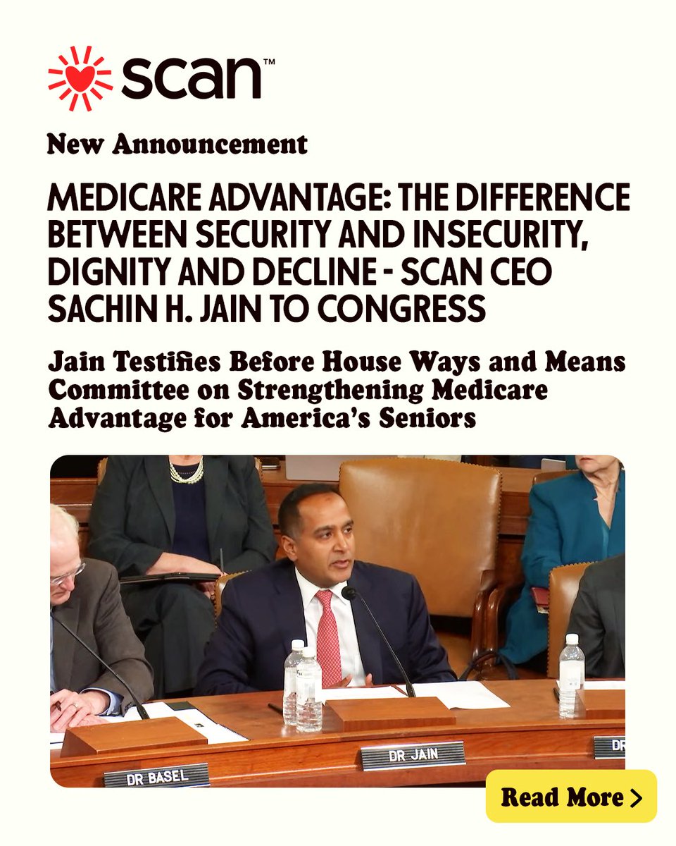 SCAN (@scanhealthplan) on Twitter photo Today, SCAN CEO <a href="/sacjai/">Sachin H. Jain, MD, MBA</a> testified before the <a href="/WaysandMeansGOP/">Ways and Means Committee</a> on strengthening Medicare Advantage for America’s seniors.
“The real test is this: what does life look like for older adults with these plans, and what does it look like without them? For too many older adults, it Today, SCAN CEO <a href="/sacjai/">Sachin H. Jain, MD, MBA</a> testified before the <a href="/WaysandMeansGOP/">Ways and Means Committee</a> on strengthening Medicare Advantage for America’s seniors.
“The real test is this: what does life look like for older adults with these plans, and what does it look like without them? For too many older adults, it