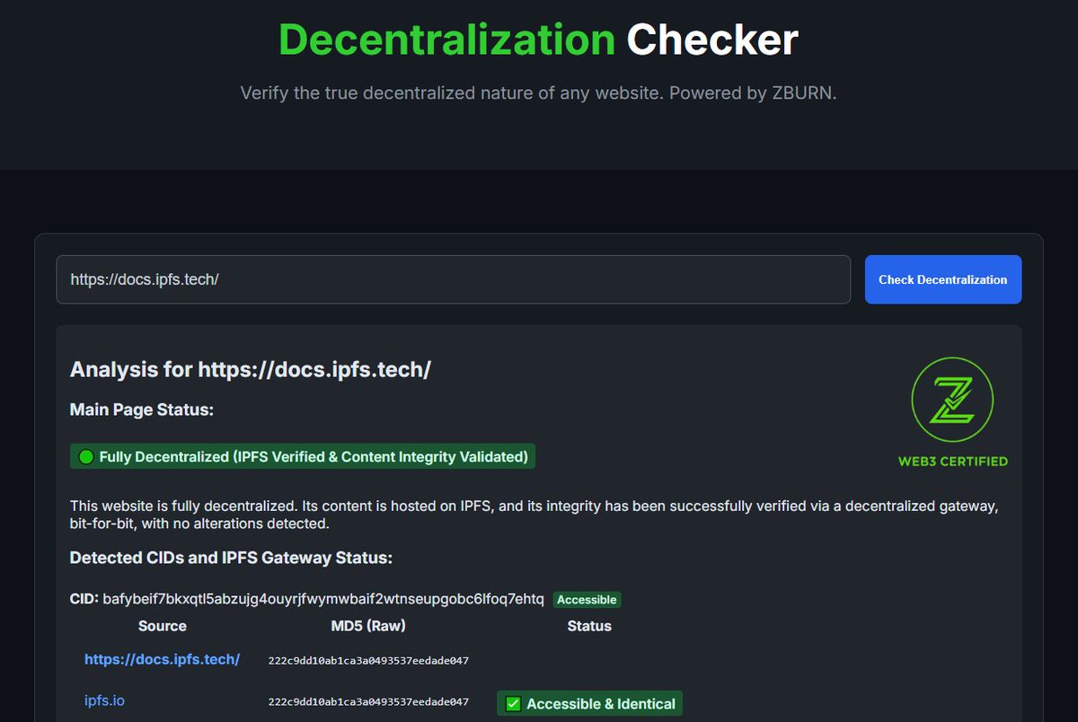 ZBURN_X's tweet image. Hey @ipfs! 👋 
Our decentralized verification tool confirms that docs.ipfs.tech is fully decentralized! The content matches perfectly, bit-for-bit, across all IPFS gateways. A brilliant example of IPFS integrity and reliability in action!

tools.zburn.xyz/ipfs-checker/

#IPFS…
