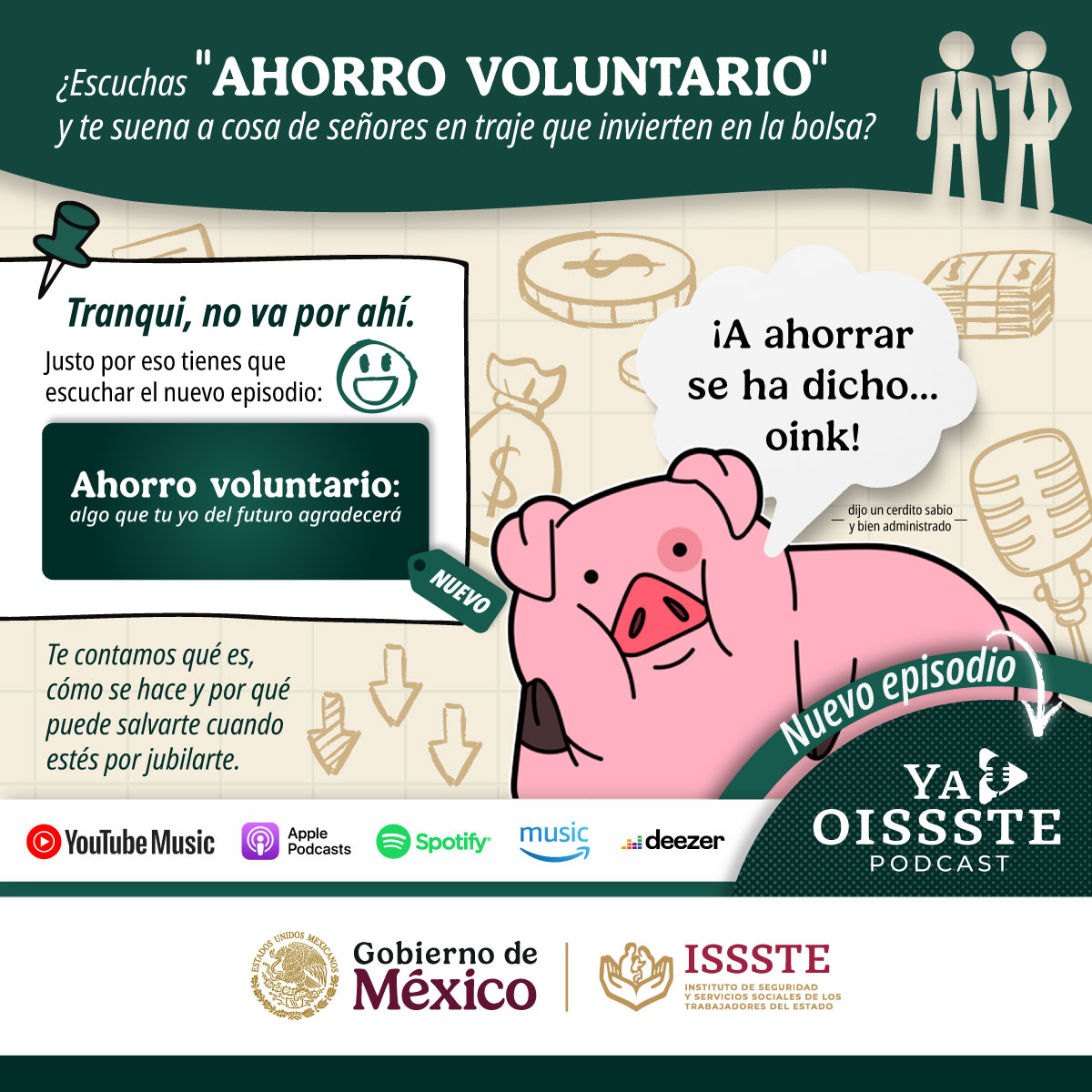 🎧 ¡Nuevo episodio al aire!

Si tú tampoco sabes qué onda con eso del "Ahorro Voluntario" 🤑, este capítulo es para ti, sobre todo si cotizas en una AFORE como cuenta individual.

El Ing. Jesús López Mandujano, de la Oficina de Atención al Público en Buenavista de