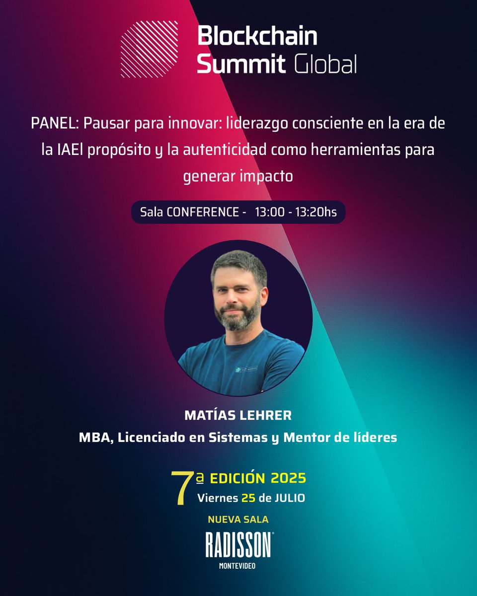 TheBSGlobal's tweet image. 💡 Liderazgo consciente en la era de la IA
Innovar con propósito y autenticidad.
Con Matías Lehrer.
📍 Radisson Montevideo
📅 25 de julio
🎟️ lnkd.in/dPP7_a-C
Unite al #BlockchainSummitGlobal2025