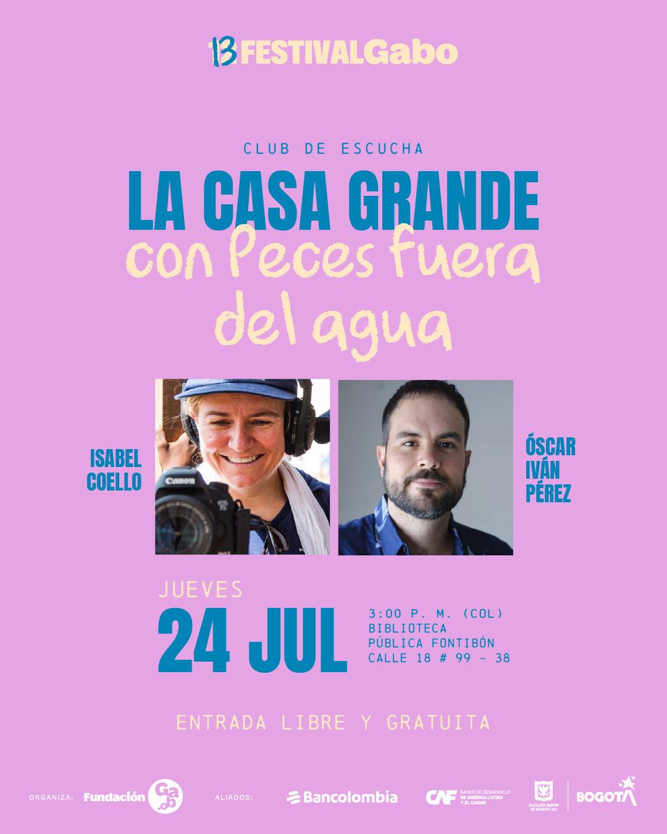 FestivalGabo's tweet image. ¡El #FestivalGabo también se vive y se escucha en las Bibliotecas Públicas Fontibón y Soledad Lamprea - Perdomo!
Disfruta de tus pódcast favoritos con sus autores y el equipo de @porfueradelagua.
📆 Jueves 24 de julio
🤩 Entrada libre hasta llenar aforo
📝 Conoce más de la…