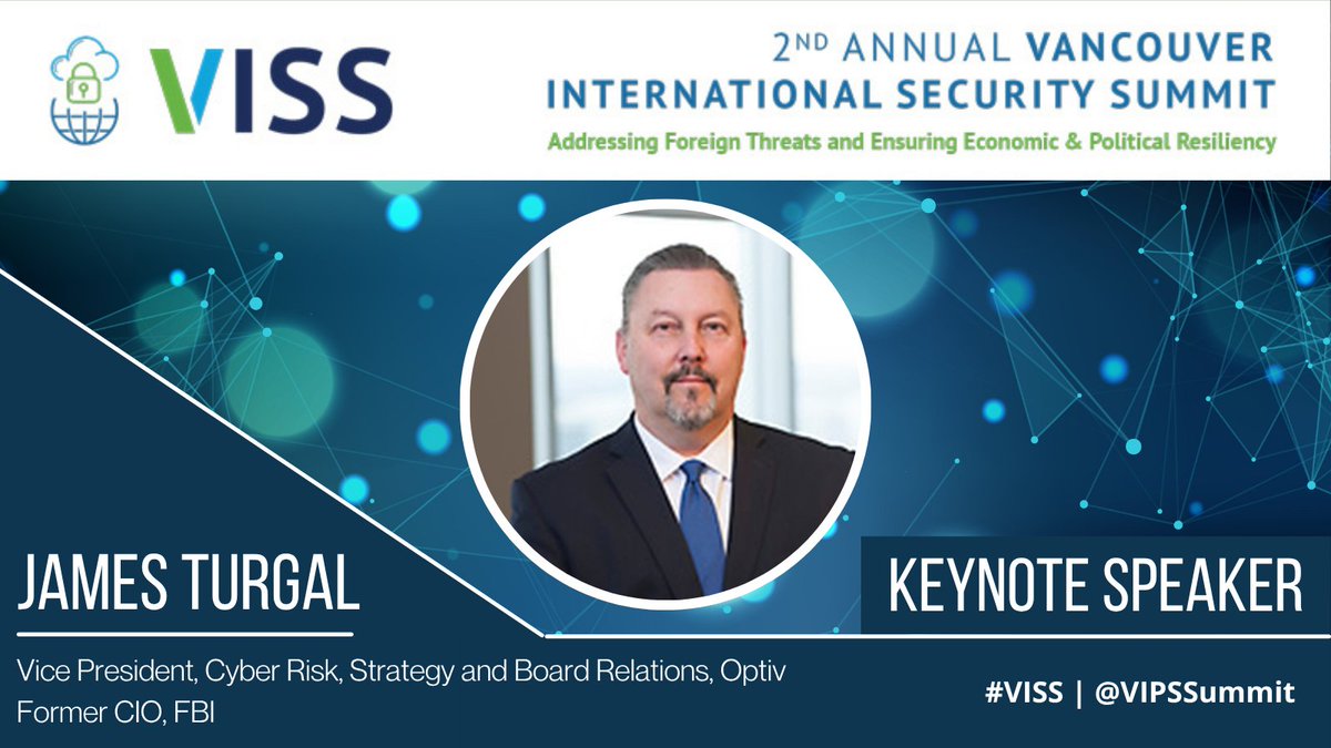 📣 The 2nd Annual Vancouver International Security Summit announces KEYNOTE SPEAKER James Turgal, Vice President, Cyber Risk, Strategy and Board Relations, <a href="/Optiv/">Optiv</a>; Former CIO, FBI.

Meet with national security leaders in Vancouver October 16 &amp; 17, 2025 👉 vissummit.ca