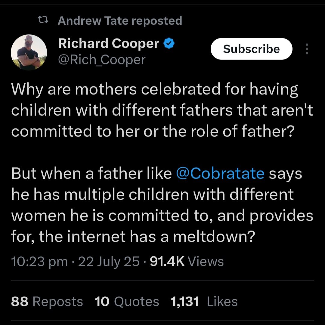 Gadget44027447's tweet image. One of the dumbest posts of the year from Rich Cooper. First, he makes up a fact that mothers are "celebrated" for having children with different fathers to justify his point.
Then talks about Andrew Tate having children with different women he is "committed to," despite Tate…