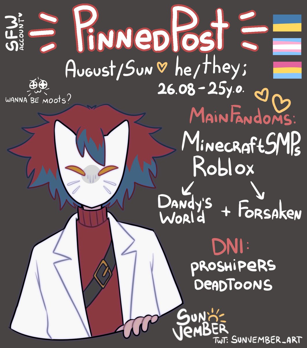 sunvember_art's tweet image. Hey, Im August or Sun! ❤️
Will be happy to have Lifesteal-moots teehee
Also, open for trades and collabs!
Im comfortable if u DM me, Im also comfortable to play together 🤭
Kinda autistic, so srry, can be slow sometimes ;-;