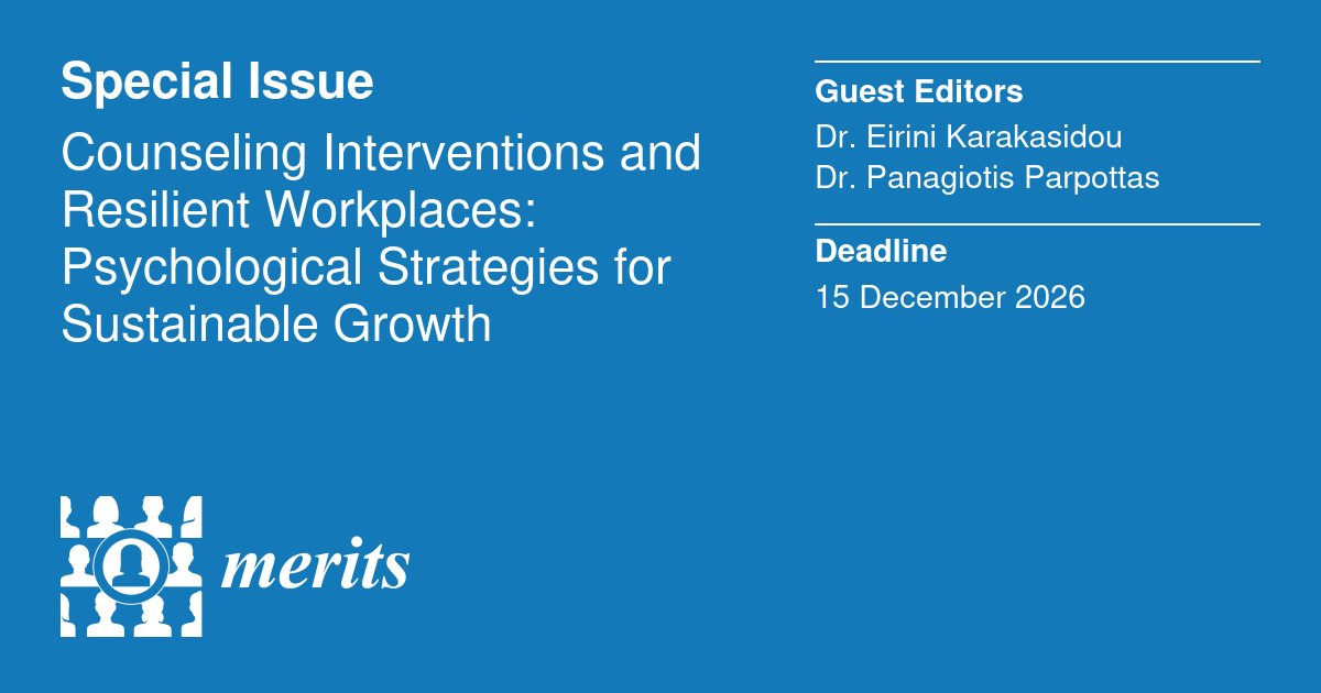#callforpapers

#MeritsMDPI welcomes new submissions to the Special Issue "Counseling Interventions and #ResilientWorkplaces: Psychological Strategies for #Sustainable Growth".

For more information about the call for submissions: 
mdpi.com/journal/merits…

#research #openaccess