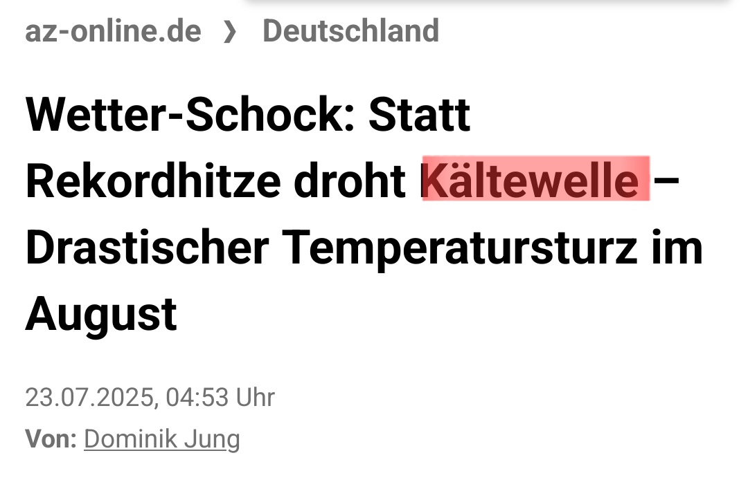 DrLuetke's tweet image. Der kommende August wird der augustigste August seit letztem August.
Statt #Hitze gibt es jetzt eine #Kältewelle, denn Deutschland kühlt sich dank #Klimaerwärmung viel schneller ab als der Rest der Welt...logisch, ne!? 😘
