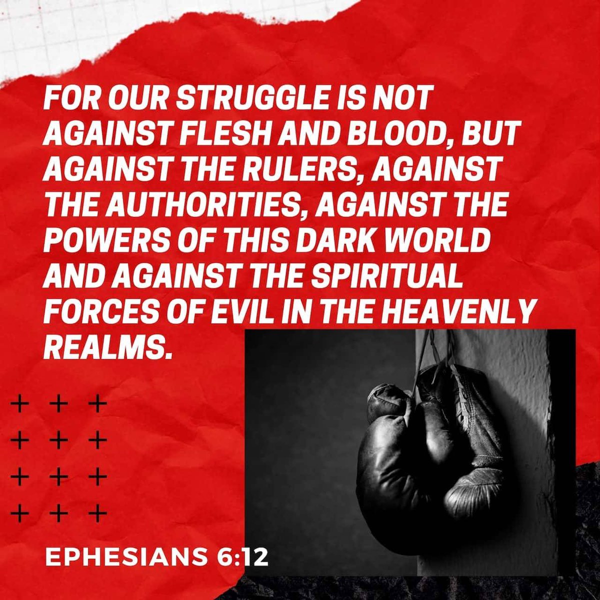 Ephesians 6:12 NIV
[12] For our struggle is not against flesh and blood, but against the rulers, against the authorities, against the powers of this dark world and against the spiritual forces of evil in the heavenly realms. 

bible.com/bible/111/eph.…