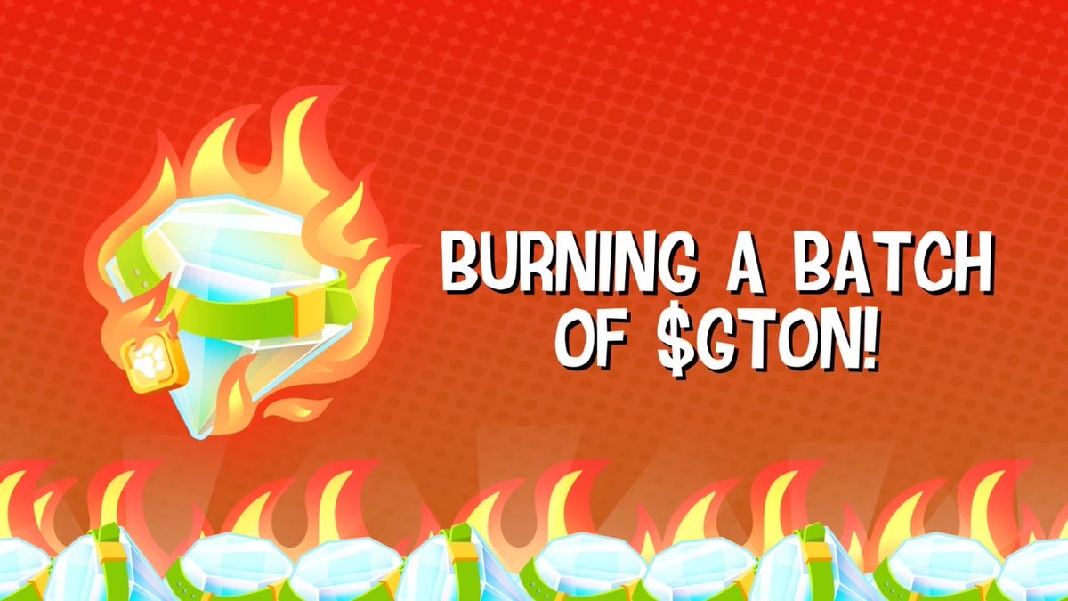 Happy burning day! 💎

Today, we irrevocably burned 250,000 worth of $GTON. So, the total amount burned throughout the token's history already exceeds 1,250,000 $GTON!

🔥 These are not just numbers, but a serious contribution to the future of $GTON. Each $GTON burned reduces the
