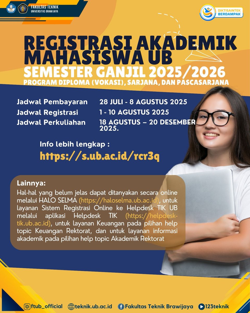 REGISTRASI AKADEMIK MAHASISWA UB

🗓️ Jadwal Penting:
Pembayaran: 28 Juli – 8 Agustus 2025
Registrasi: 1 – 10 Agustus 2025
Perkuliahan: 18 Agustus – 20 Desember 2025

🔗 Info selengkapnya:
s.ub.ac.id/rcr3q