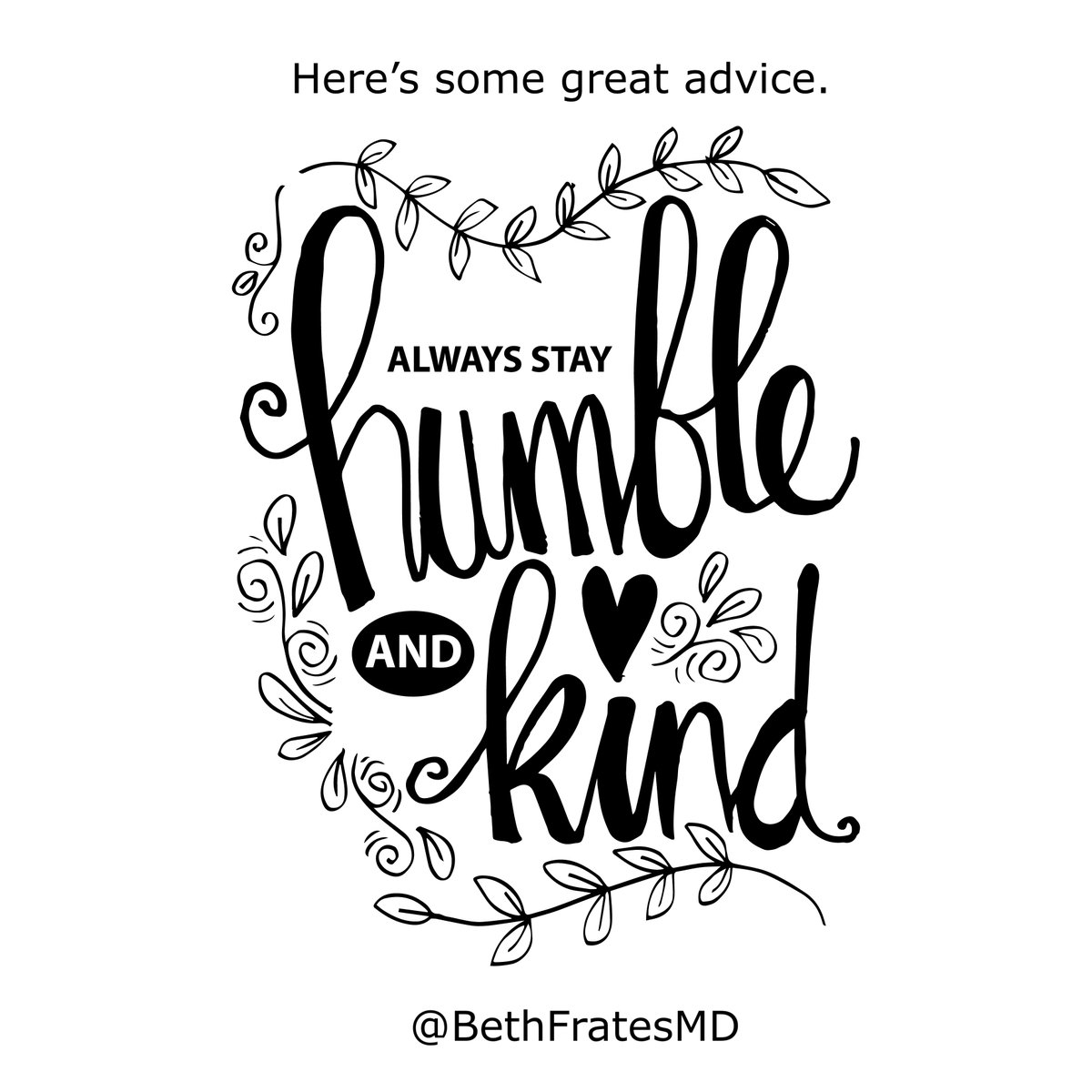 BethFratesMD's tweet image. Stay humble
and kind.
❤️
#humility #SpreadKindness #BeKind #KindnessMatters