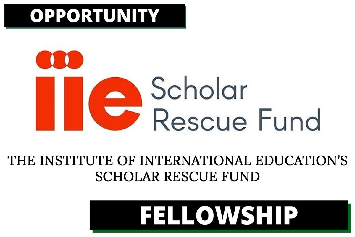 THE INSTITUTE OF INTERNATIONAL EDUCATION’S SCHOLAR RESCUE FUND FELLOWSHIP 
Deadline: July 27, 2025

buff.ly/3fiCxqp