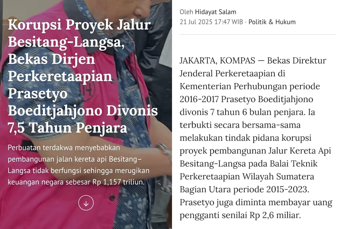 Bekas Dirjen Perkeretaapian di Kemenhub periode 2016-2017 Prasetyo Boeditjahjono, divonis 7 tahun 6 bulan penjara.

Ia terbukti secara bersama² melakukan tindak pidana korupsi proyek pembangunan jalur kereta api Besitang - Langsa pada Balai Teknik Perkeretaapian Wilayah Sumatera