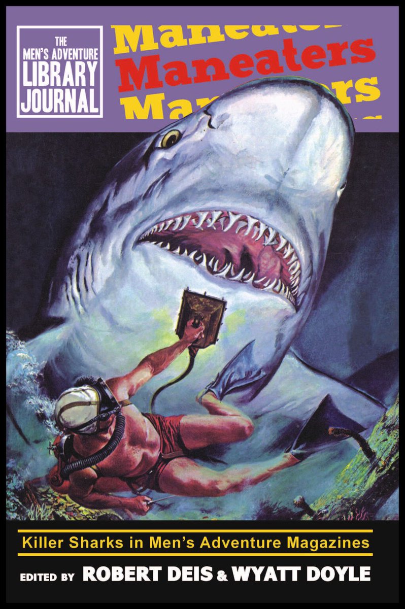 Shark Week reading: MANEATERS: KILLER SHARKS IN MEN'S ADVENTURE MAGAZINES (amzn.to/2W7ay7j), a lushly illustrated anthology of vintage MAM stories, with commentary by modern shark experts and an intro by the creator of the Discovery Channel's Shark Week, Steve Cheskin.