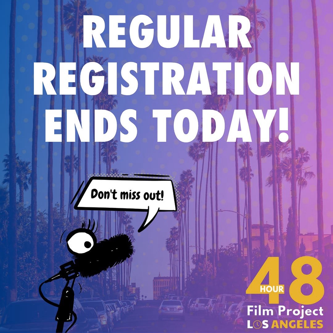 🎥 Filmmakers &amp; Creators! FINAL ALERT! Regular registration for the Los Angeles 48 Hour Film Project ends TONIGHT! Craft a film in 48 hours from August 1-3 and see it light up the big screen at Regal Cinemas, North Hollywood. Sign up at 48hourfilm.com/la