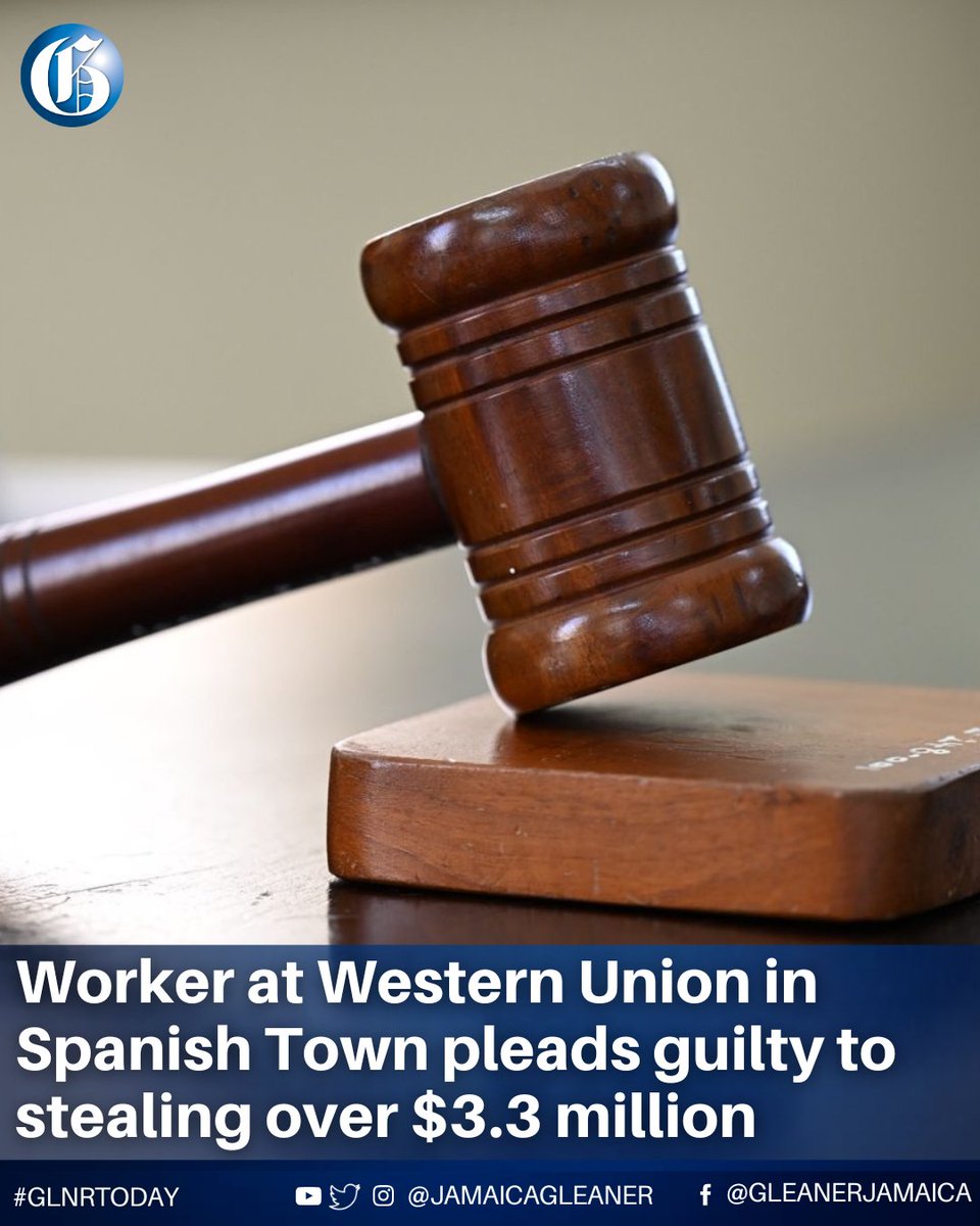 JamaicaGleaner's tweet image. A 22-year-old man who was employed at a Western Union outlet in Spanish Town, St Catherine, today pleaded guilty to stealing over $3.3 million from the entity.
Read more: jamaica-gleaner.com/article/news/2… #GLNRToday