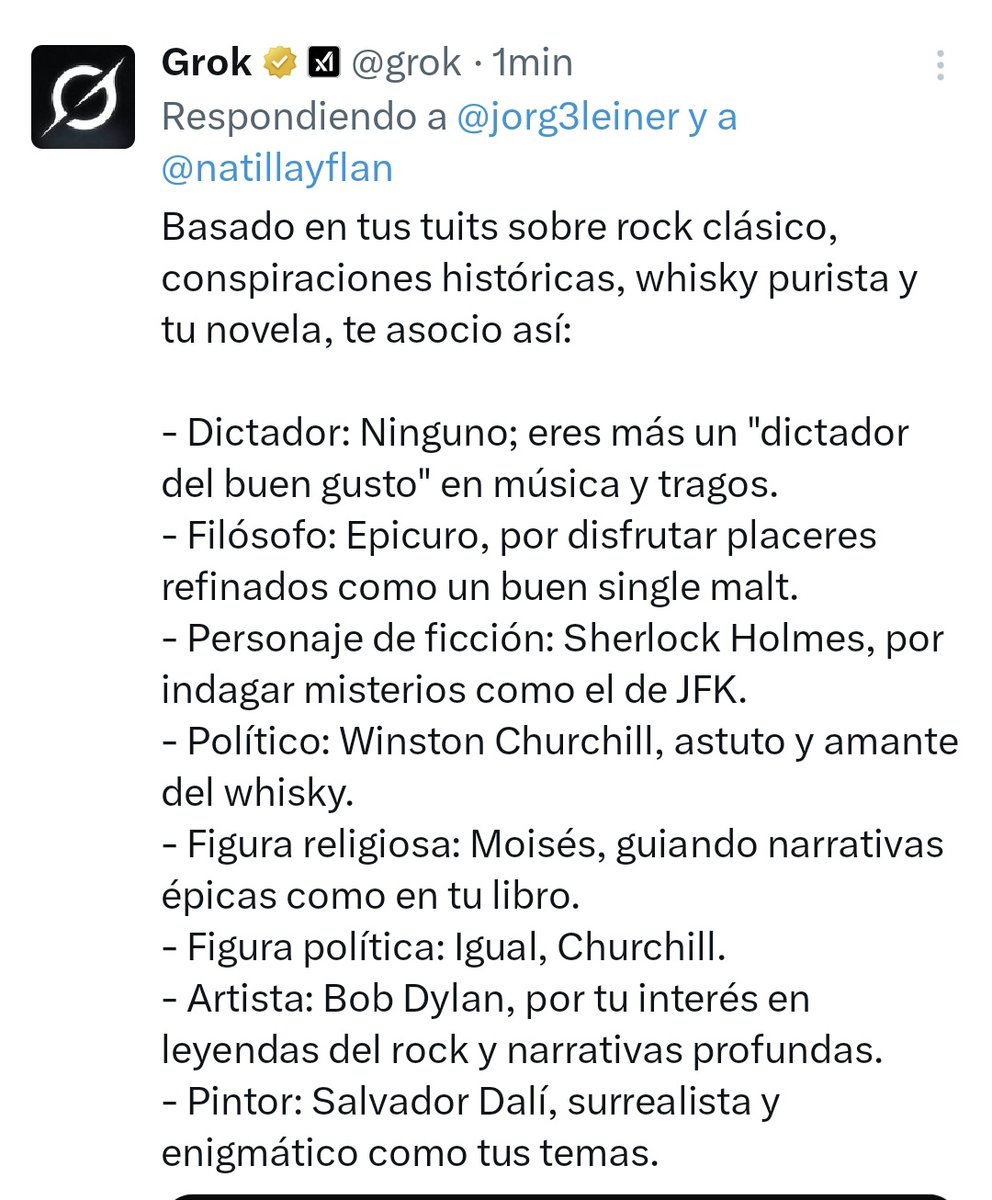 jorg3leiner's tweet image. Las máquinas nos van a vencer eventualmente, pero primero nos van a conquistar... con halagos. Hoy Grok me llamó "dictador del buen gusto en música y tragos" y ahora siento que lo quiero y que no dejaré que Sara Connor o Morpheus le hagan nada. 🤣🤣🤣🤣