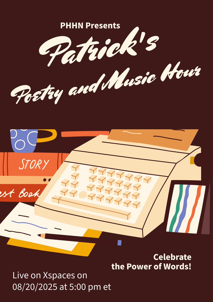 patrick_ruch2's tweet image. PHHN Presents Patrick’s Poetry and Music Hour Coming to @XSpaces potentially as soon as Wednesday August 20th, 2025 which is the tentative launch date. All poets, musicians and those who appreciate the art of words are welcomed. Link: