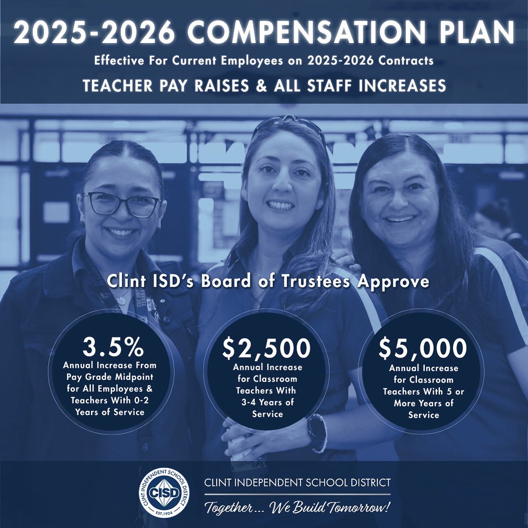 ✨ Investing in our people! ✨

We are thrilled to announce that Clint ISD's School Board of Trustees has passed the 2025-2026 Compensation Plan featuring teacher pay raises and increases for all employees. This plan reflects our commitment to valuing our incredible educators and