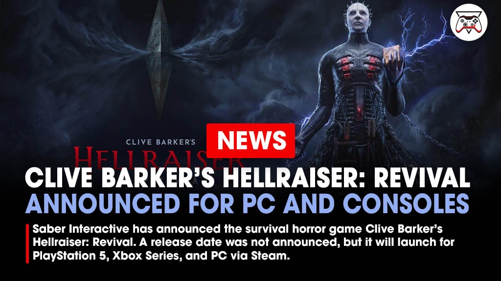 GI_Tweets's tweet image. Saber Interactive has announced the survival horror game Clive Barker’s Hellraiser: Revival. A release date was not announced, but it will launch for  PlayStation 5, Xbox Series, and PC via Steam. 

Link - bit.ly/4m6qJZ7
#HellRaiser #Saberinteractive