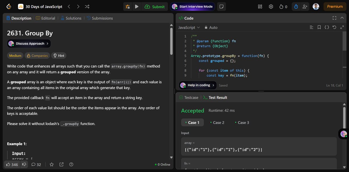 Ayusshs16's tweet image. 💡 Day 23/30 - #30DaysOfJavaScript
Today’s challenge: Array.prototype.groupBy() 🧠
Grouped data like a pro without using Lodash 💪
✔️ Passed all 86 test cases
🚀 Runtime beats 93.62%
🧠 Learned the power of prototype & custom logic!
#JavaScript #CodingChallenge #LeetCode
