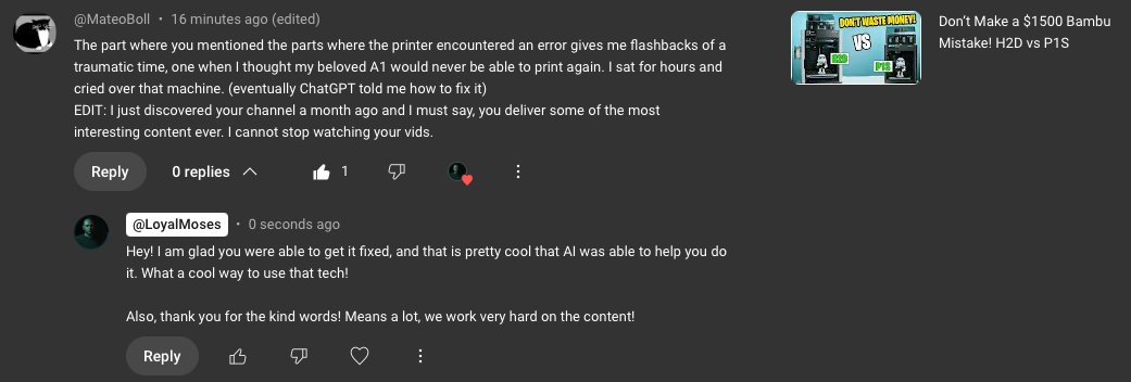 loyalmoses's tweet image. Do you use AI to help you with your 3D printing issues?! I love that people are doing it!
I think there will always be a place for YouTube videos helping people fix them, but I think those days are gone where a YouTuber turns a 2 minute fix into a 15 minute video.
... this…