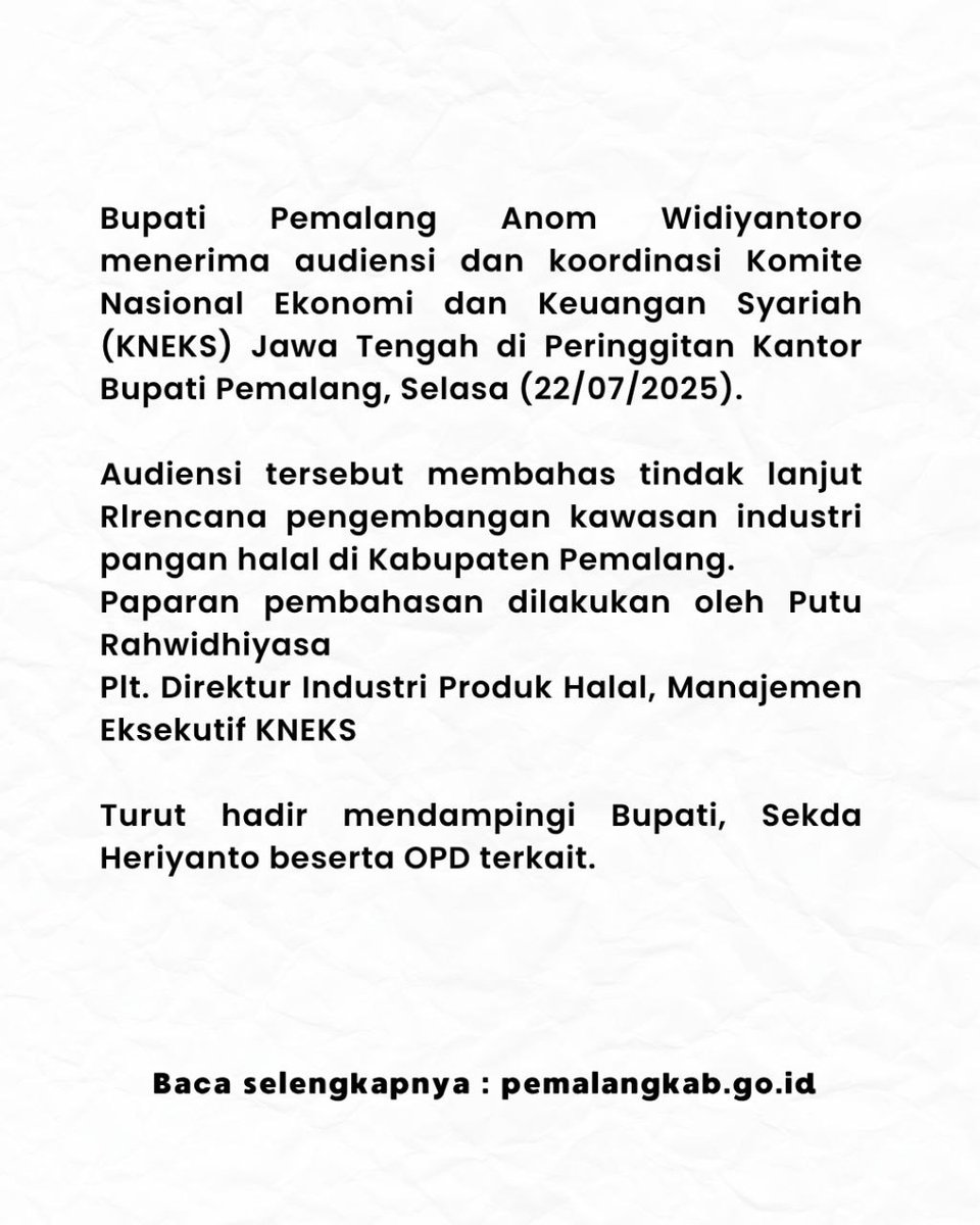 Audiensi dan Koordinasi Komite Nasional Ekonomi dan Keuangan Syariah (KNEKS) Jawa Tengah di Peringgitan Kantor Bupati Pemalang, Selasa (22/7/2025)