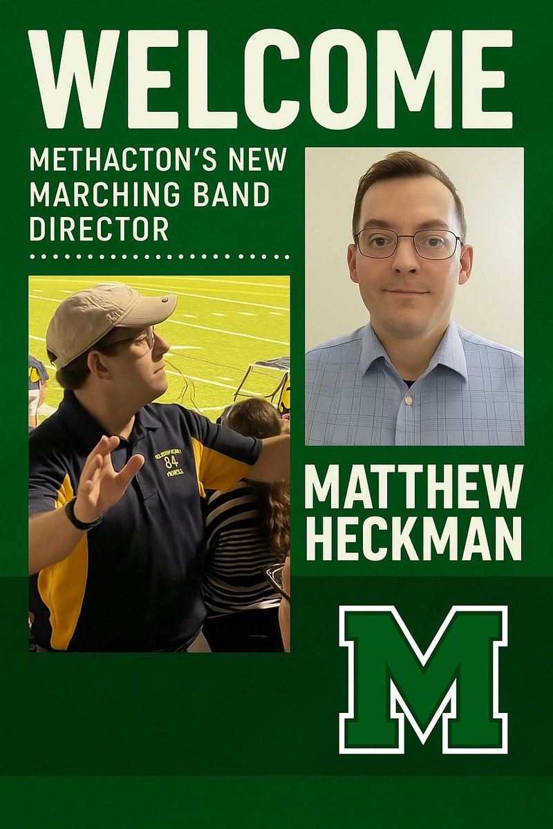 Please join us in welcoming Matthew Heckman as Methacton’s new Marching Band Director!

With a passion for music education and a commitment to student excellence, Mr. Heckman brings energy, experience, and vision to our program. We’re excited for what’s ahead under his leadership