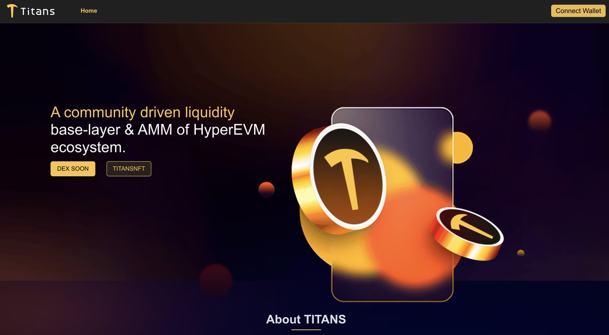🤖🤖🤖Titans Coming to HyperEVM,A community driven liquidity base-layer &amp; AMM of HyperEVM ecosystem！

🪐🪐TITANS NFTs，🧙‍♂️🧙‍♂️Ambassador Program is coming……
#HyperEVM #Titans #DEFI #DEX