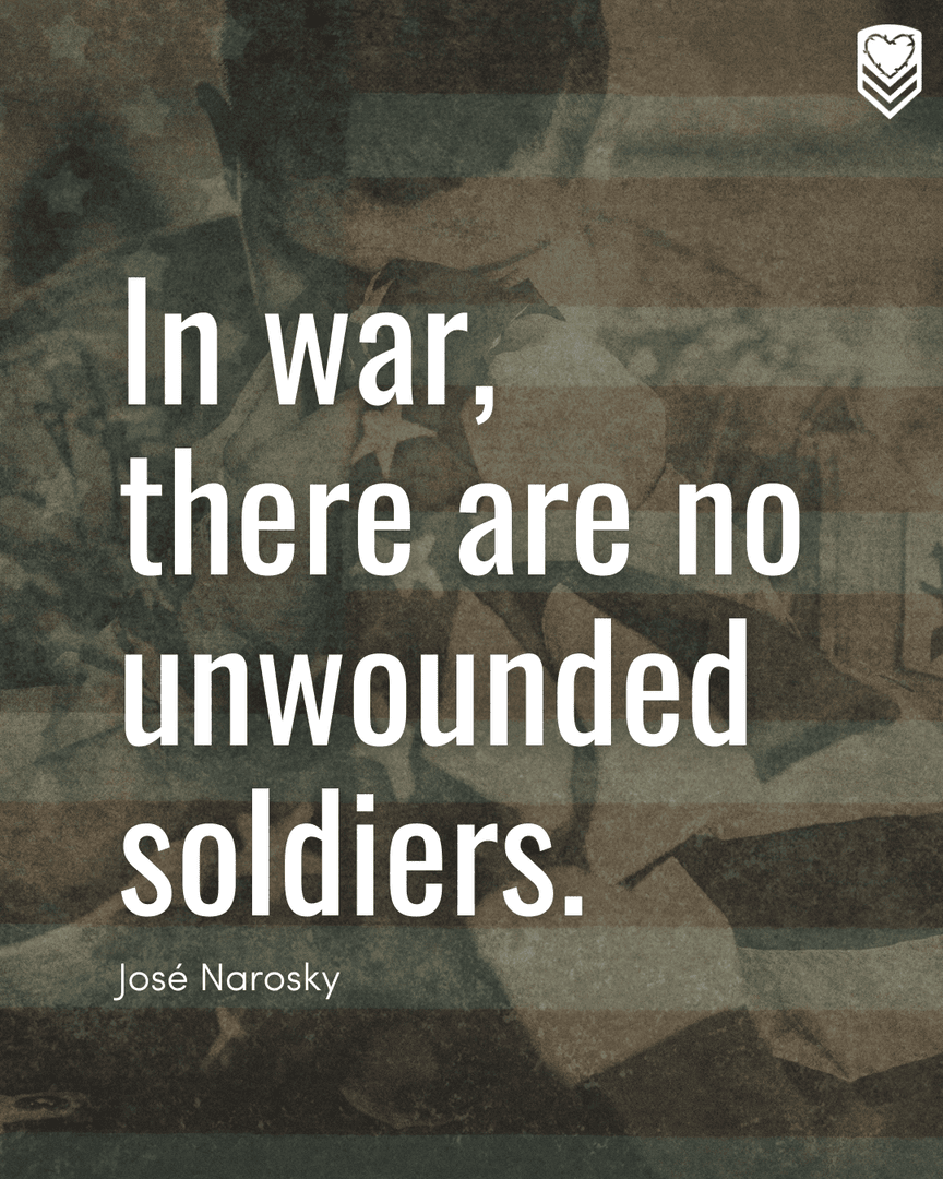 In war, there are no unwounded soldiers.