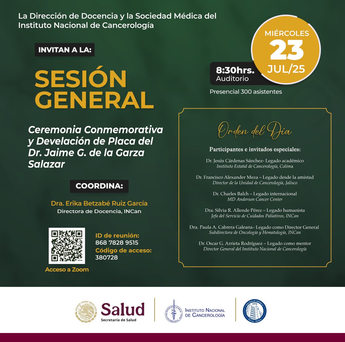 incanMX's tweet image. 🕊️ Este 23 de julio, honramos el legado del Dr. Jaime G. de la Garza Salazar con una ceremonia conmemorativa y la develación de una placa en su memoria.
🕣 8:30 h | Auditorio INCan
📍Presencial y por Zoom
#LegadoINCan #SesiónGeneral