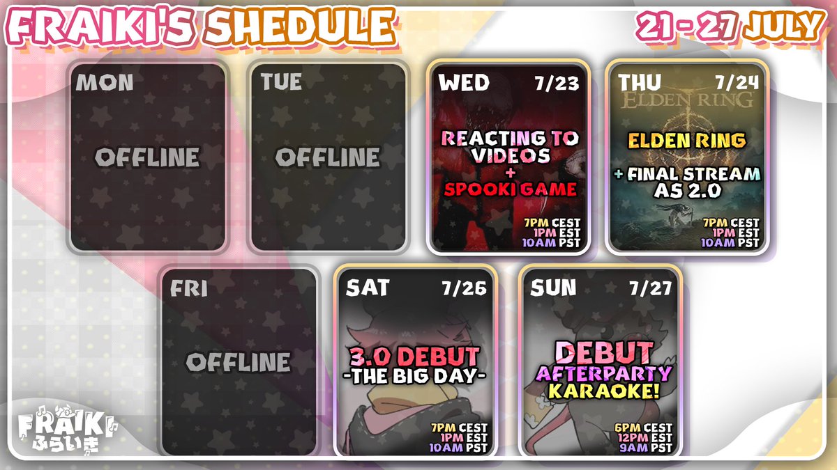 Fraiki's tweet image. // --- DEBUT WEEK SCHEDULE! --- //
REACTS💨HORROR👻ELDEN RING⚔️DEBUT🎊KARAOKE🎵
(im late oopsie)